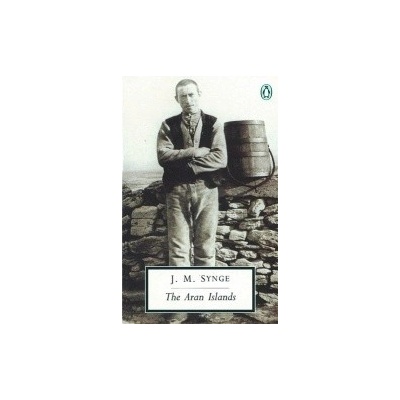 Aran Islands - J. M. Synge