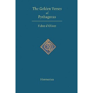 Golden Verses of Pythagoras | Antoine Fabre D'olivet (ISBN: 9781597312134)