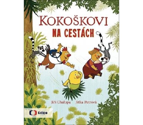 Kokoškovi na cestách