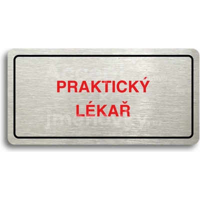 ACCEPT Piktogram PRAKTICKÝ LÉKAŘ - stříbrná tabulka - barevný tisk
