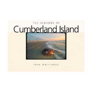 Seasons of Cumberland Island | Fred Whitehead (ISBN: 9780820324975)