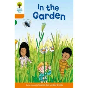 Oxford Reading Tree: Level 6: Stories: In the Garden | Roderick Hunt (2011)