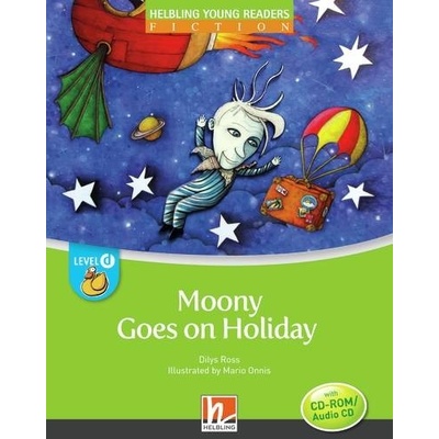 HELBLING Young Readers D Moony Goes on Holiday + e-zone kids resources Helbling Languages