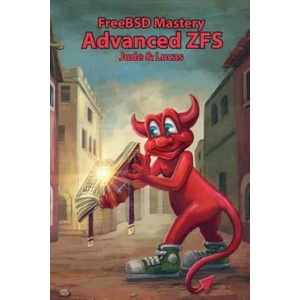 FreeBSD Mastery | MICHAEL W LUCAS (ISBN: 9781642350012)