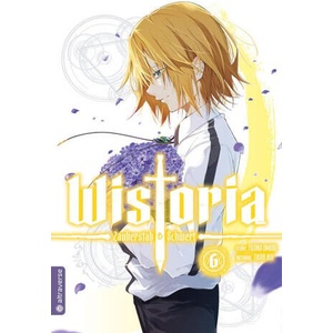 Wistoria - Zauberstab & Schwert 06 | Toshi Aoi, Gregor Wakounig (ISBN: 9783753927237)