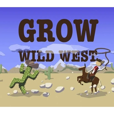 GROW: Wild West