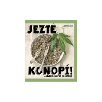 Jezte konopí