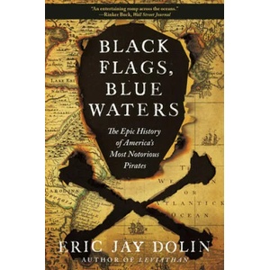 Black Flags, Blue Waters (ISBN: 9781631496226)