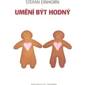 Umění být hodný - Stefan Einhorn