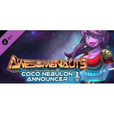 Ronimo Games Awesomenauts Coco Nebulon Announcer DLC (PC)