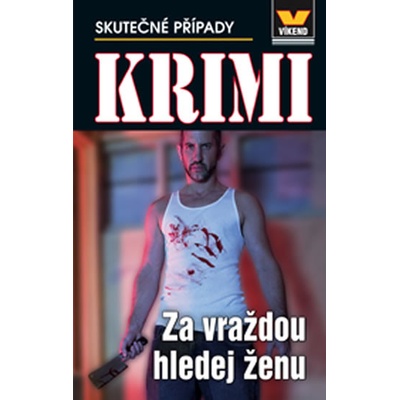 Za vraždou hledej ženu - Krimi