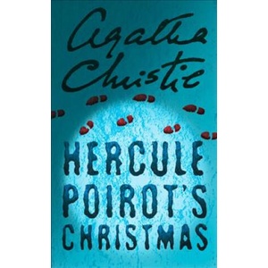 Hercule Poirot's Christmas | Agatha Christie (ISBN: 9780008255992)