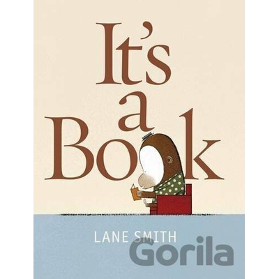 It's A Book! - Illustrated - Lane Smith