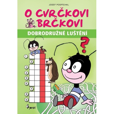 O cvrčkovi Brčkovi - Josef Pospíchal