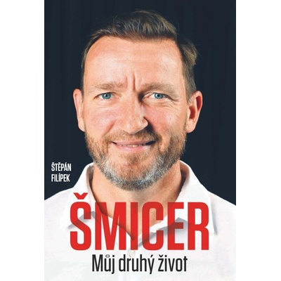 Vladimír Šmicer / Můj druhý život
