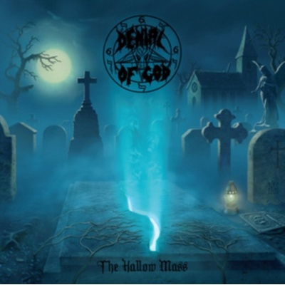 DENIAL OF GOD - HALLOWS MASS CD