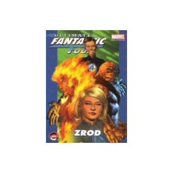 Ultimate Fantastic Four - Zrod - Bendis Brian Michael