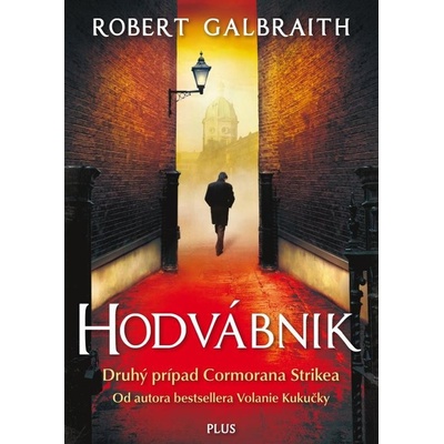 Hodvábnik - Robert Galbraith - pseudonym J. K. Rowlingovej SK