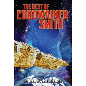 Best of Cordwainer Smith | Cordwainer Smith (ISBN: 9781612423609)