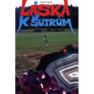 Láska k šutrům