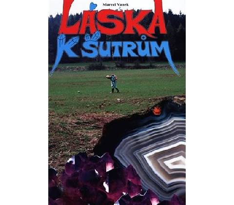 Láska k šutrům