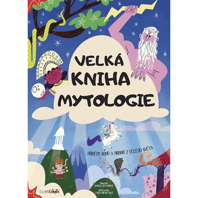 Velká kniha mytologie - Federica Magrinová, Laura Brennilová