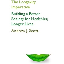 The Longevity Imperative - Andrew J. Scott