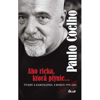Ako rieka, ktorá plynie- Paulo Coelho
