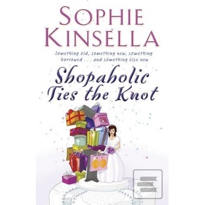 Shopaholic Ties the Knot - Sophie Kinsella