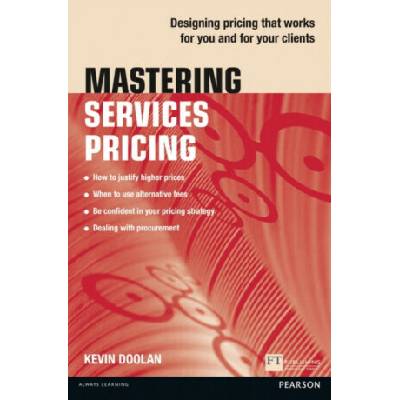 Mastering Services Pricing - Kevin Doolan – Hledejceny.cz