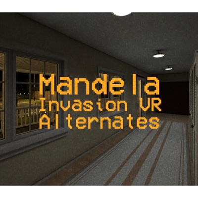 Mandela Invasion VR: Alternates