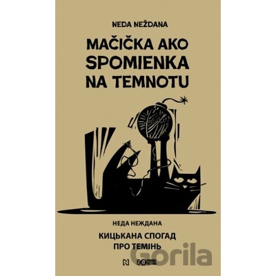 Mačička ako spomienka na temnotu - Neda Neždana