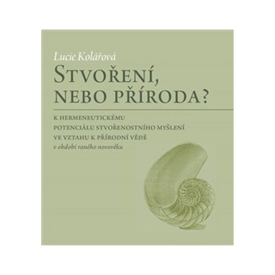 Stvoření, nebo příroda?