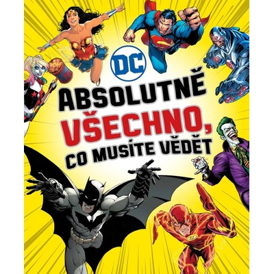 Absolutně všechno, co musíte vědět - Liz Marsham, Melanie Scott, Landry Q. Walker