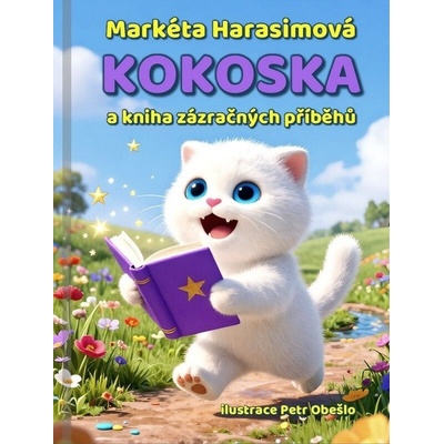 Kokoska a kniha zázračných příběhů
