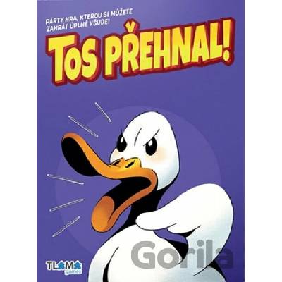 Tlama games Tos přehnal!