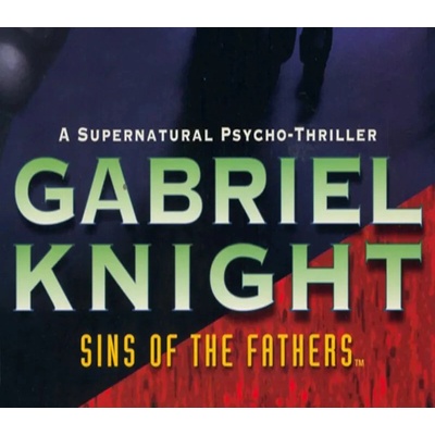 Gabriel Knight: Sins of the Father