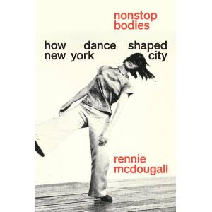 Nonstop Bodies | MCDOUGALL RENNIE (ISBN: 9781419771125)