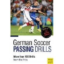 German Soccer Passing Drills More Than 100 Drills from the Pros Hyballa Peter