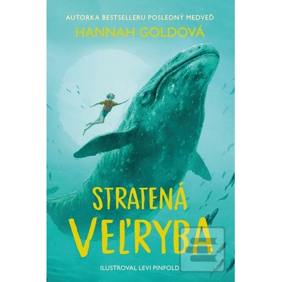 Stratená veľryba - Hannah Gold, Levi Pinfold