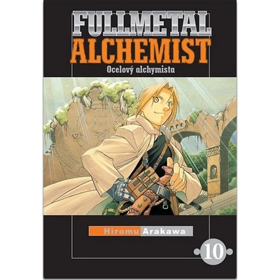 Fullmetal Alchemist - Ocelový alchymista 10 - Hiromu Arakawa