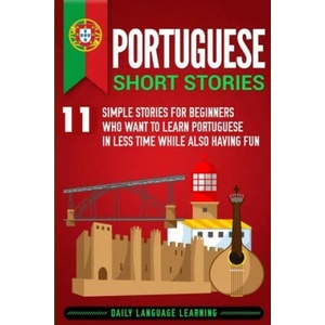 Portuguese Short Stories | Daily Language Learning (ISBN: 9781950924356)