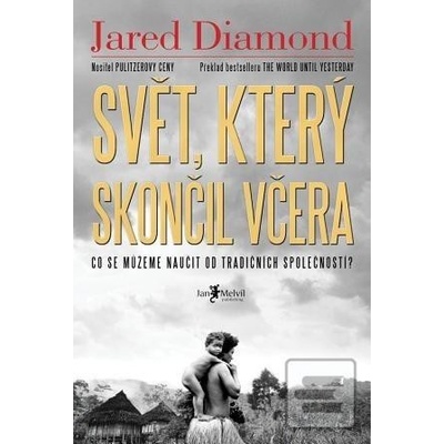 Svět, který skončil včera - Jared Diamond