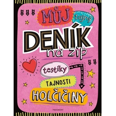 Můj tajný deník na zip | Kolektiv