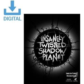 Insanely Twisted Shadow Planet
