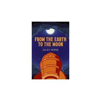 From the Earth to the Moon Verne Jules