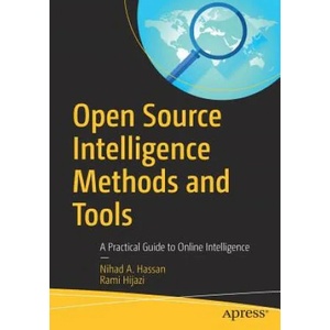 Open Source Intelligence Methods and Tools | Nihad A. Hassan, Rami Hijazi (ISBN: 9781484232125)