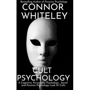 Cult Psychology | Connor Whiteley (ISBN: 9781915127242)
