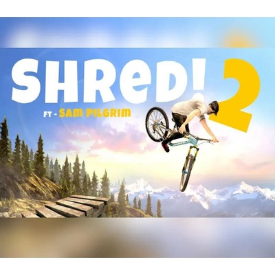 Shred! 2 - ft Sam Pilgrim