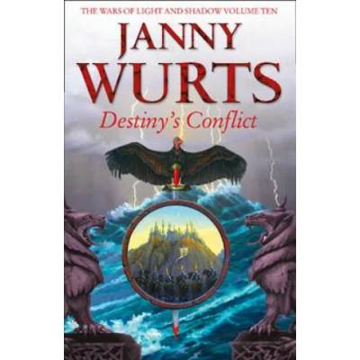 Destiny's Conflict: Book Two of Sword of the Canon | Janny Wurts